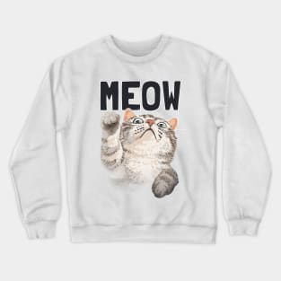 Meow slogan with cute cat Crewneck Sweatshirt